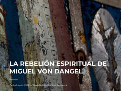 La rebelión espiritual de Miguel von Dangel